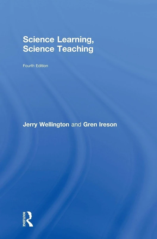 Science Learning, Science Teaching