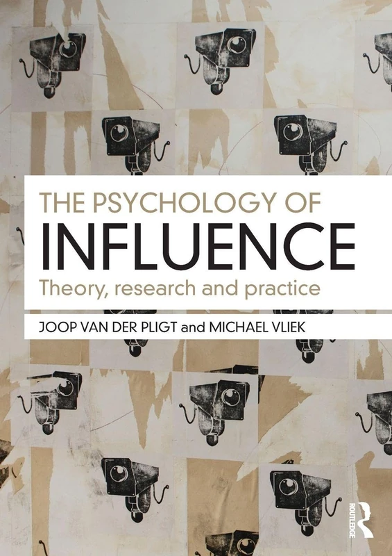 The Psychology of Influence: Theory, research and practice