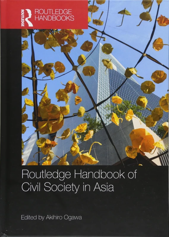 Routledge Handbook of Civil Society in Asia