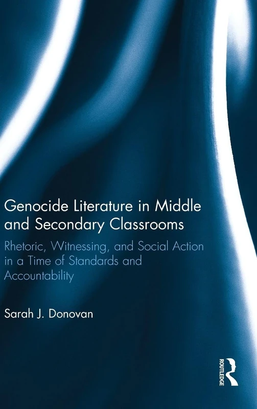 Routledge Genocide Literature in Middle and Secondary Classrooms