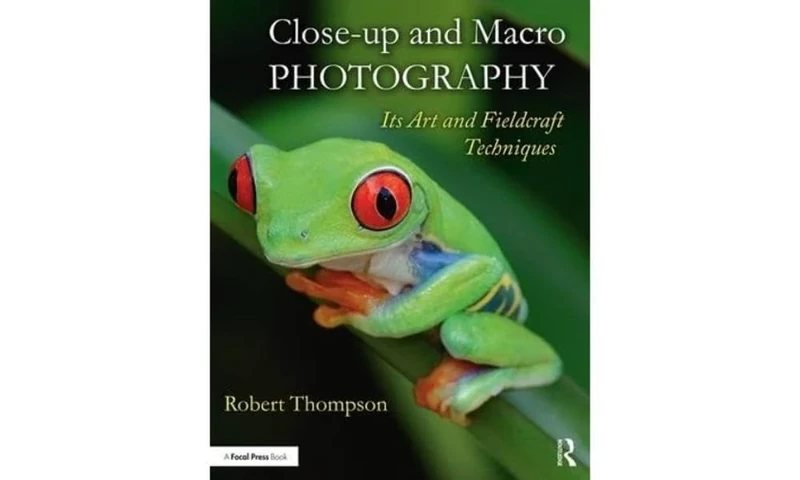 Close-up and Macro Photography: Its Art and Fieldcraft Techniques