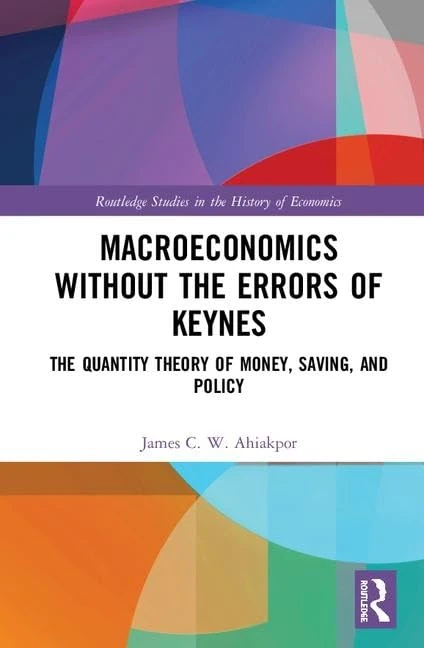 Routledge Macroeconomics without the Errors of Keynes Book