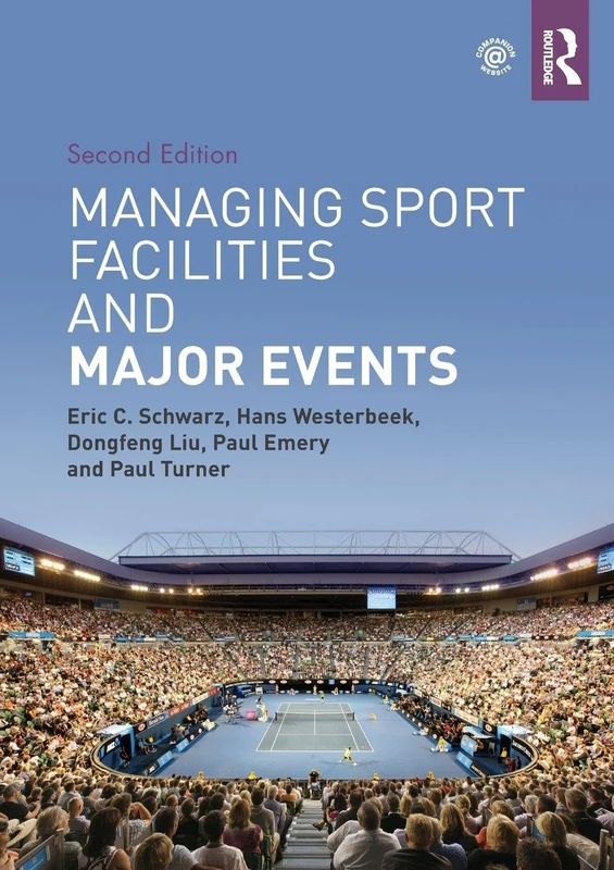 Managing Sport Facilities and Major Events: Second Edition