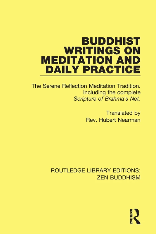 Routledge Buddhist Writings on Meditation and Daily Practice