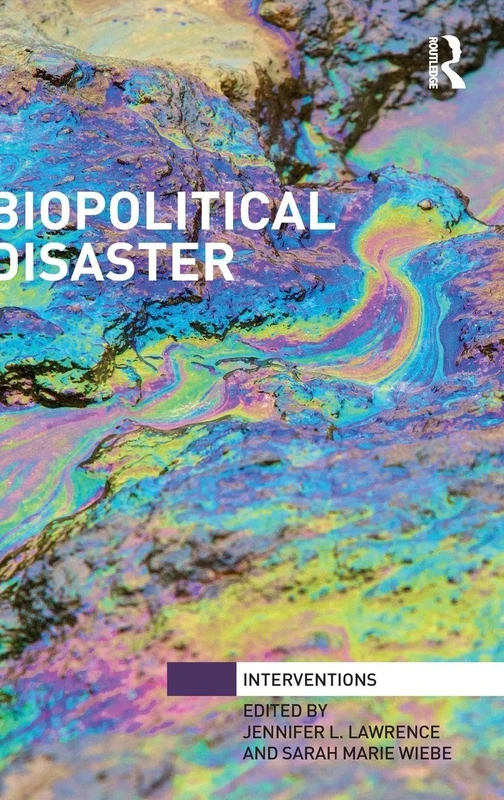 Biopolitical Disaster (Interventions) - Routledge Academic Book