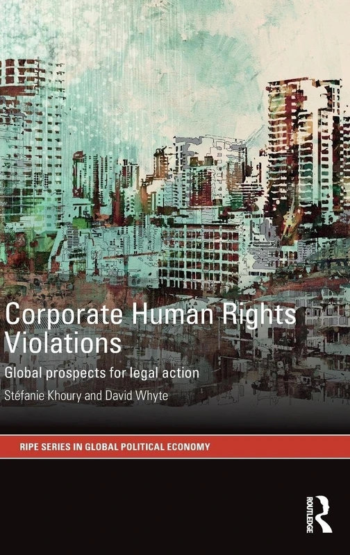 Routledge Corporate Human Rights Violations Legal Action Book