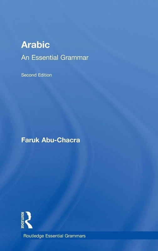Arabic: An Essential Grammar (Routledge Essential Grammars)