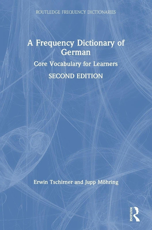 A Frequency Dictionary of German: Core Vocabulary for Learners (Routledge Frequency Dictionaries)