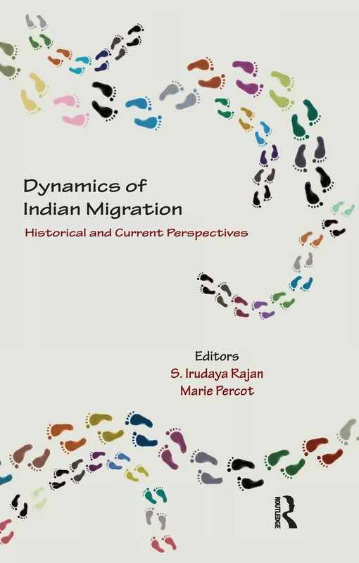 Dynamics of Indian Migration: Historical and Current Perspectives