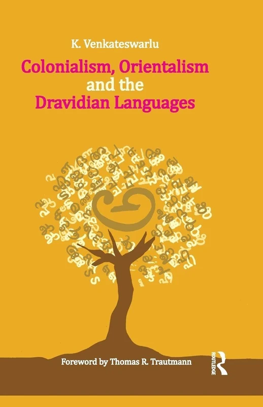 Colonialism, Orientalism and the Dravidian Languages - Image 1