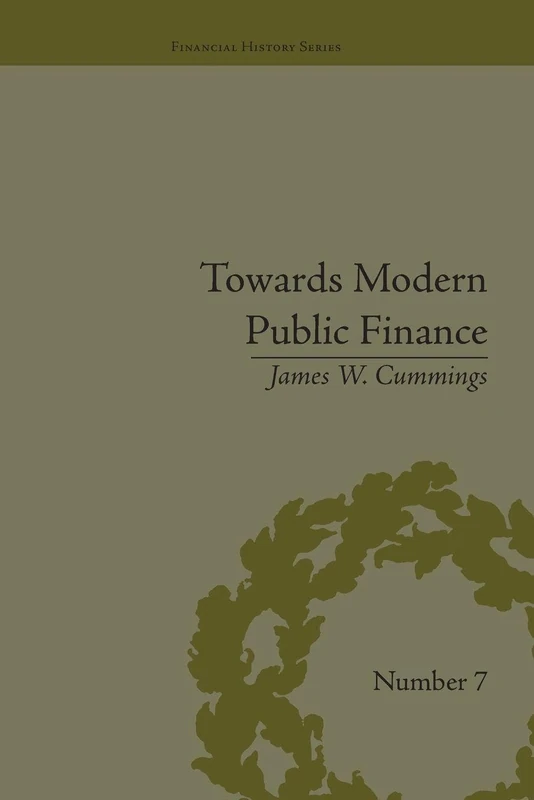 Towards Modern Public Finance: The American War with Mexico, 1846-1848 (Financial History)