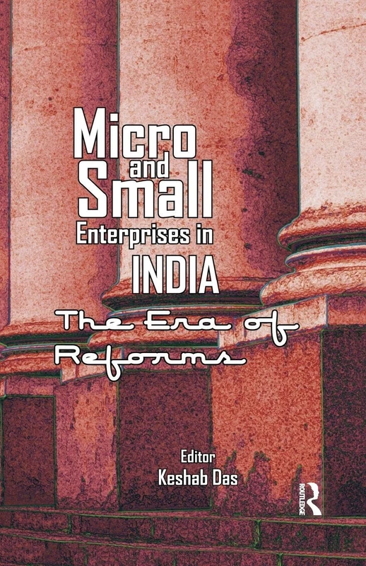 Micro and Small Enterprises in India: The Era of Reforms
