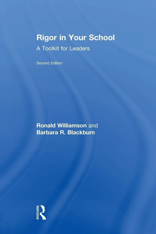 Rigor in Your School: A Toolkit for Leaders