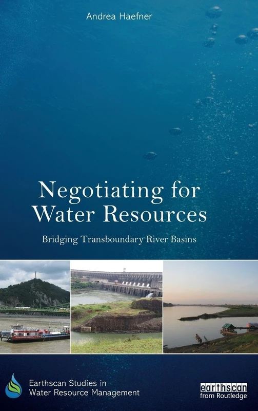 Routledge Negotiating for Water Resources - Earthscan Studies