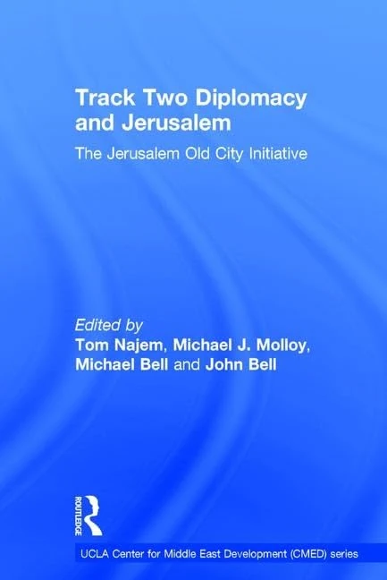 Routledge Track Two Diplomacy and Jerusalem - JOCI Book