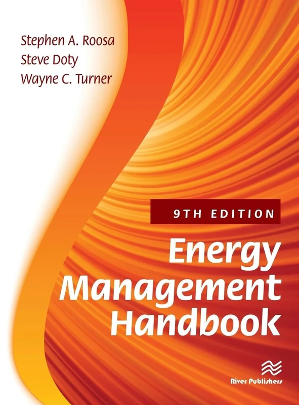 Energy Management Handbook (River Publishers Series in Energy Management)