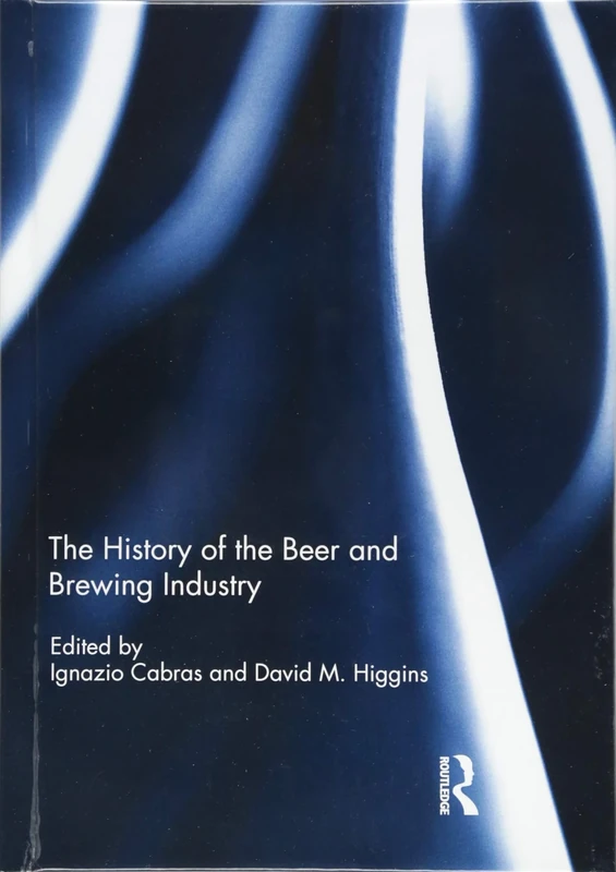 The History of the Beer and Brewing Industry