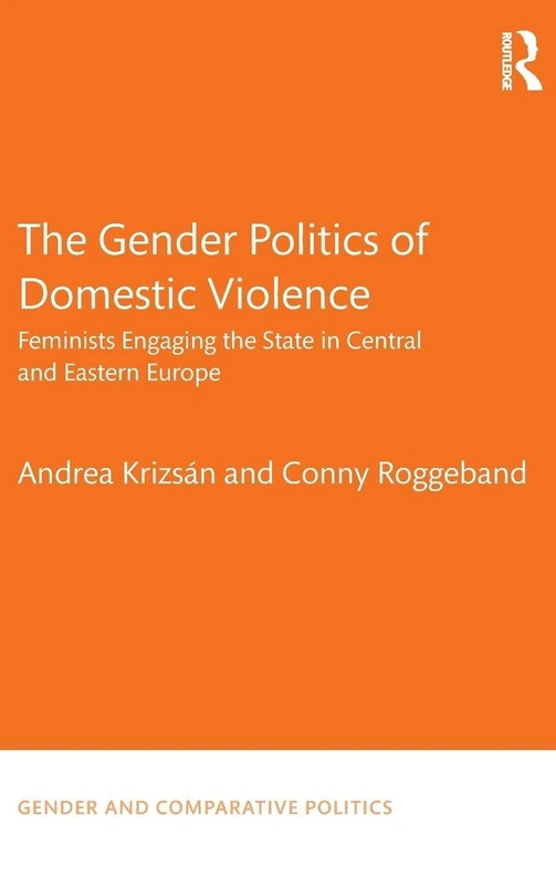 Routledge - The Gender Politics of Domestic Violence Book