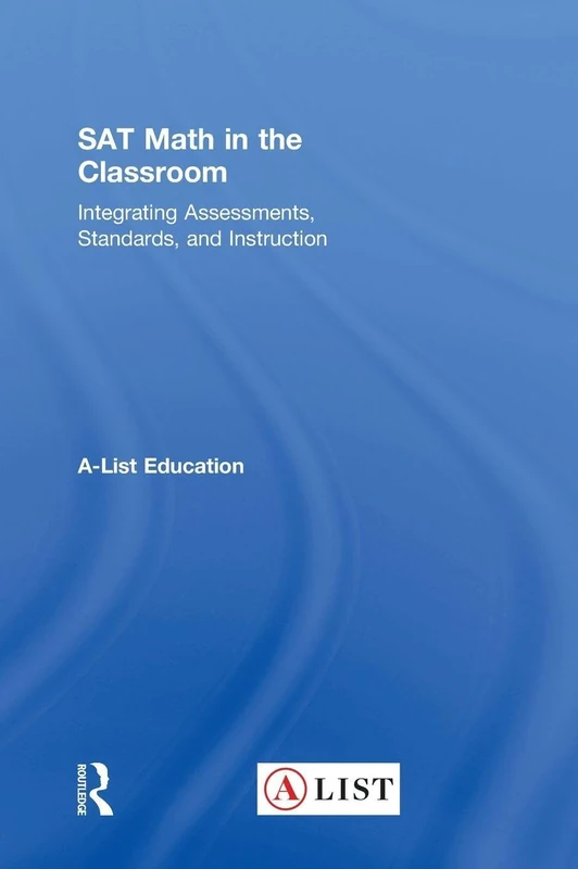 Routledge SAT Math in the Classroom - A-List SAT and ACT Series