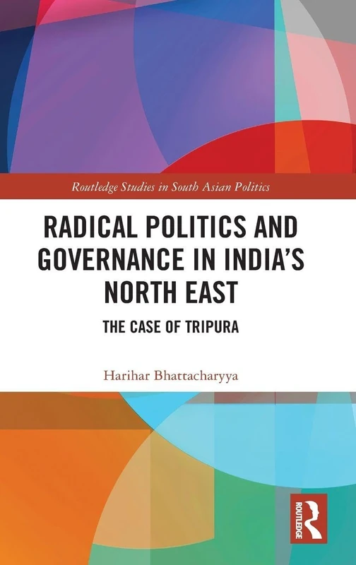 Routledge Radical Politics and Governance in Tripura Book - Image 1