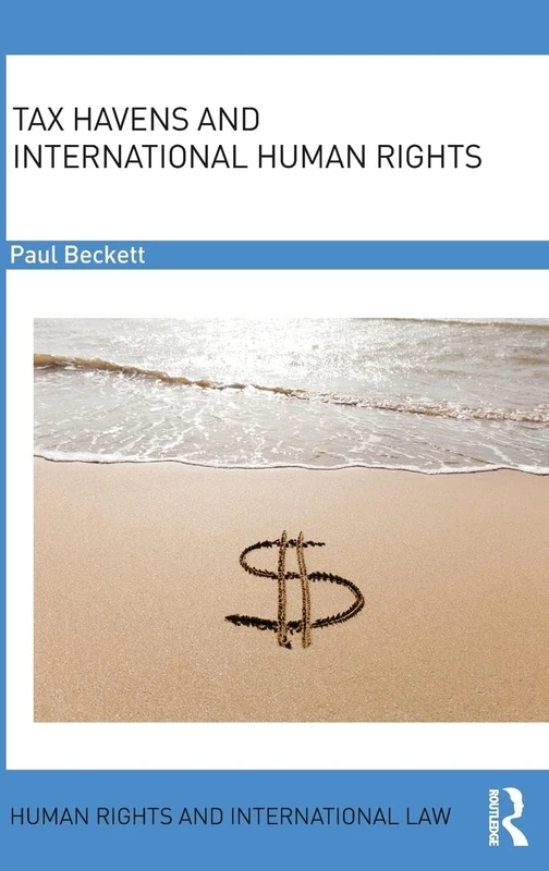 Tax Havens and International Human Rights (Human Rights and International Law)