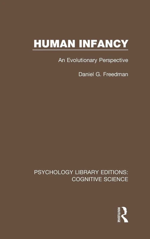 Routledge Human Infancy: An Evolutionary Perspective - Book
