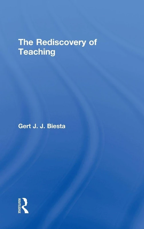 The Rediscovery of Teaching