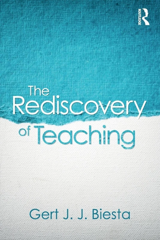 Routledge - The Rediscovery of Teaching - Philosophy Book