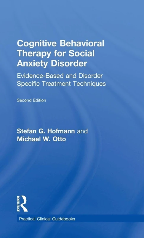 Routledge CBT for Social Anxiety Disorder Treatment Manual