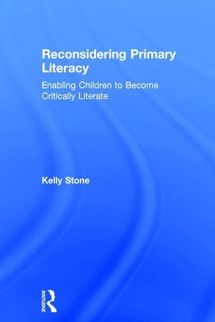 Reconsidering Primary Literacy: Enabling Children to Become Critically Literate