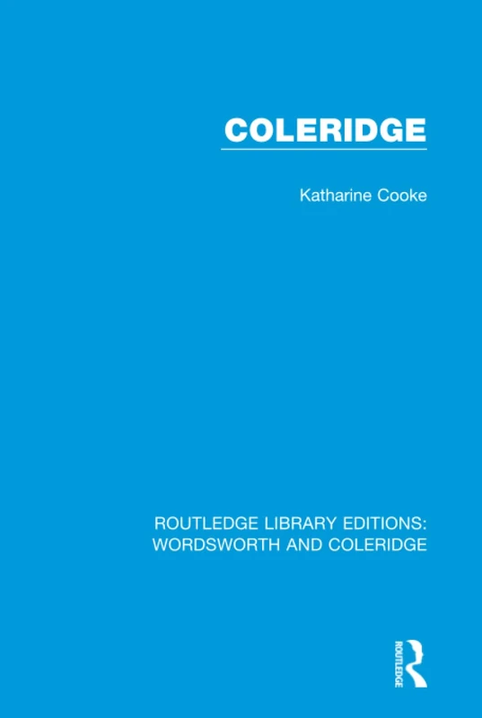 Routledge Coleridge: 3 (RLE: Wordsworth and Coleridge) Book