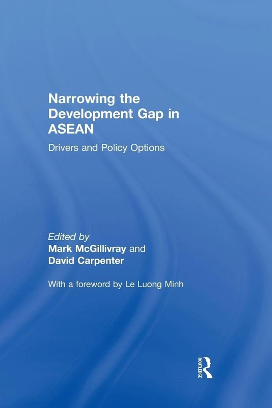 Narrowing the Development Gap in ASEAN: Drivers and Policy Options