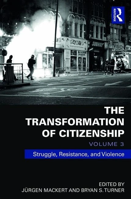 Routledge - The Transformation of Citizenship, Volume 3