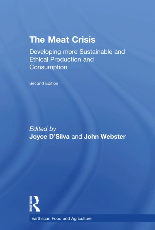 Routledge - The Meat Crisis: Sustainable Food Production Book
