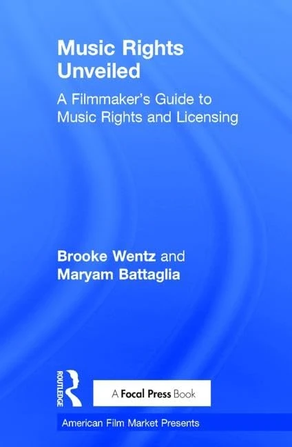 Routledge Music Rights Unveiled - Filmmaker's Licensing Guide - Image 1