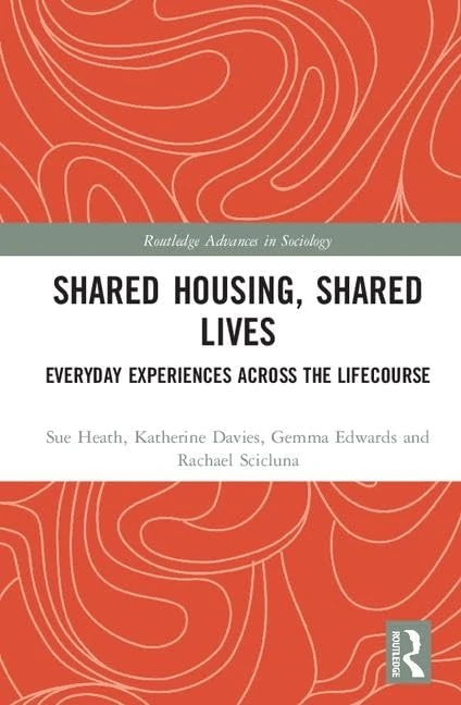 Routledge Shared Housing, Shared Lives Sociology Book