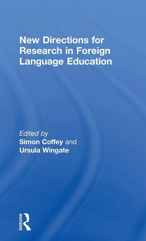 New Directions for Research in Foreign Language Education