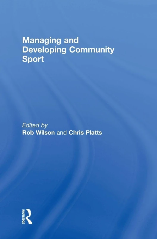 Managing and Developing Community Sport