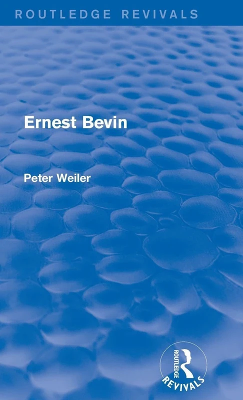 Ernest Bevin (Routledge Revivals) - Biography Book - Image 1