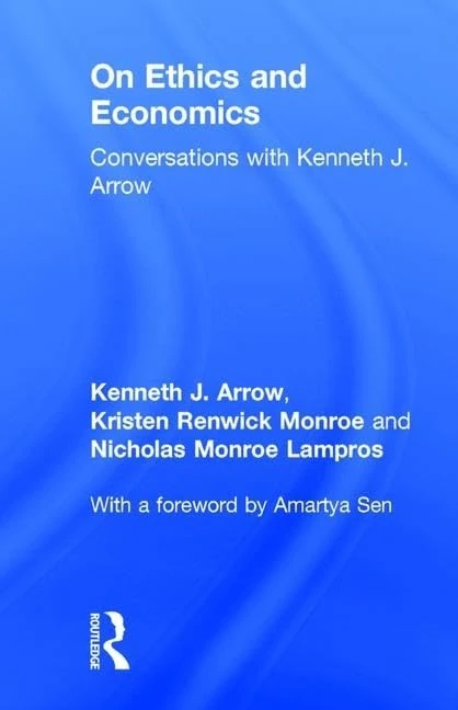 On Ethics and Economics: Conversations with Kenneth J. Arrow