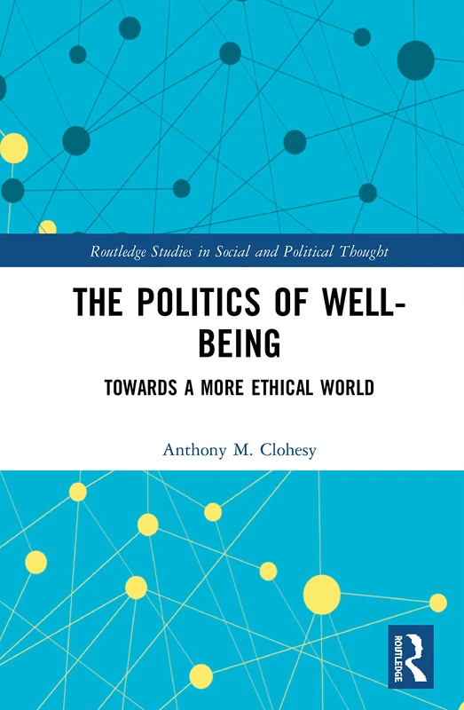 Routledge - The Politics of Well-Being - Social Thought Book