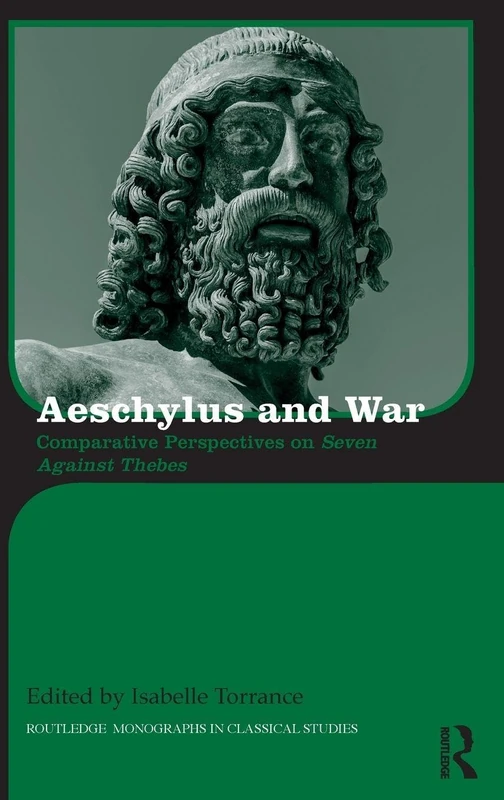 Routledge Aeschylus and War: Seven Against Thebes Study