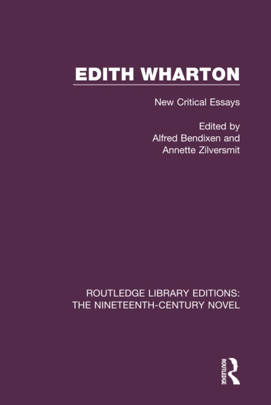 Routledge Edith Wharton: New Critical Essays - Literature Book