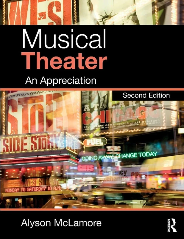Routledge Musical Theater: An Appreciation - Second Edition
