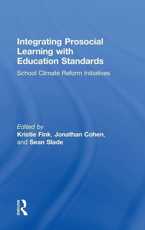 Integrating Prosocial Learning with Education Standards: School Climate Reform Initiatives - Image 1