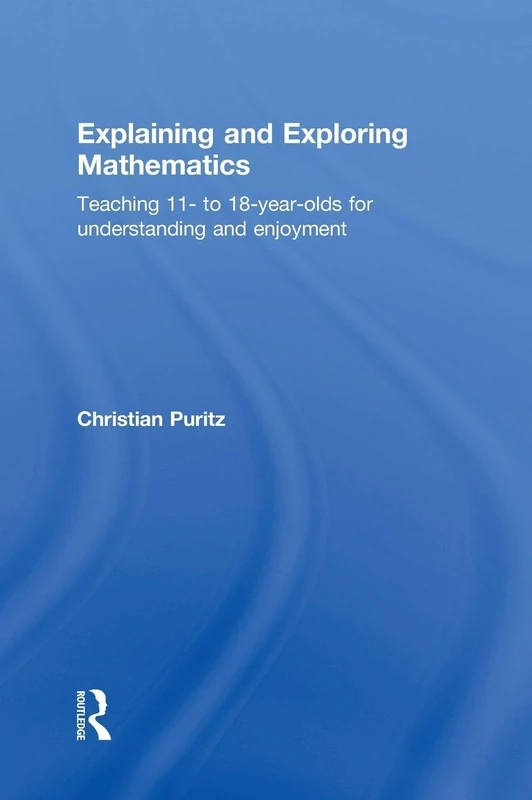 Routledge Explaining and Exploring Mathematics - Teacher Guide