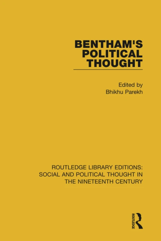 Routledge Bentham's Political Thought - Philosophy Book
