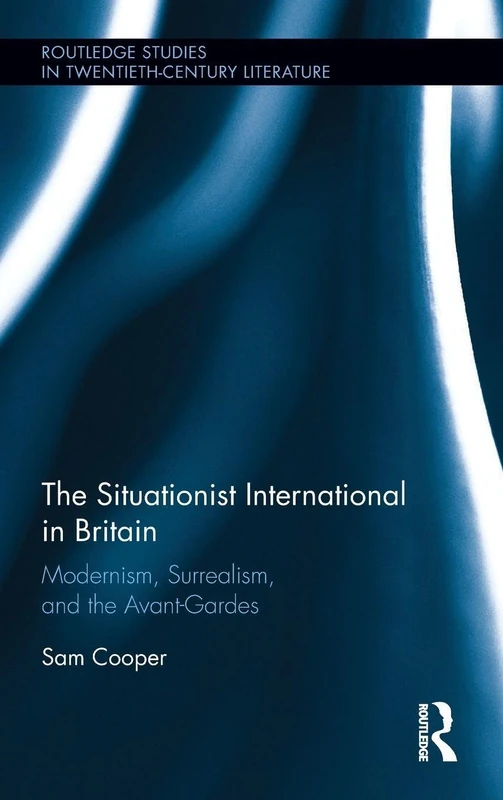 Routledge - The Situationist International in Britain Book