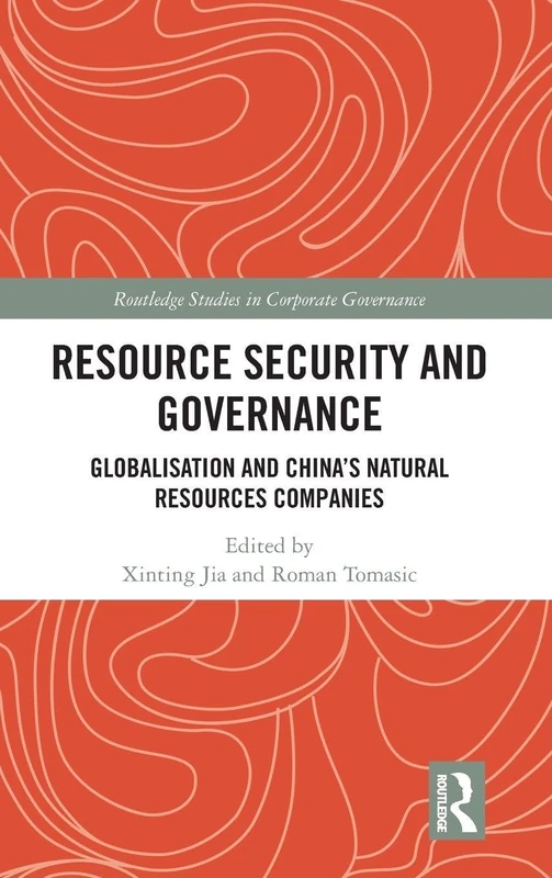 Routledge Resource Security and Governance - China Resources Book