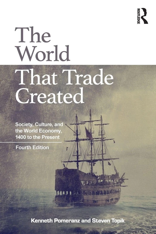 The World That Trade Created: Society, Culture, and the World Economy, 1400 to the Present - Image 1